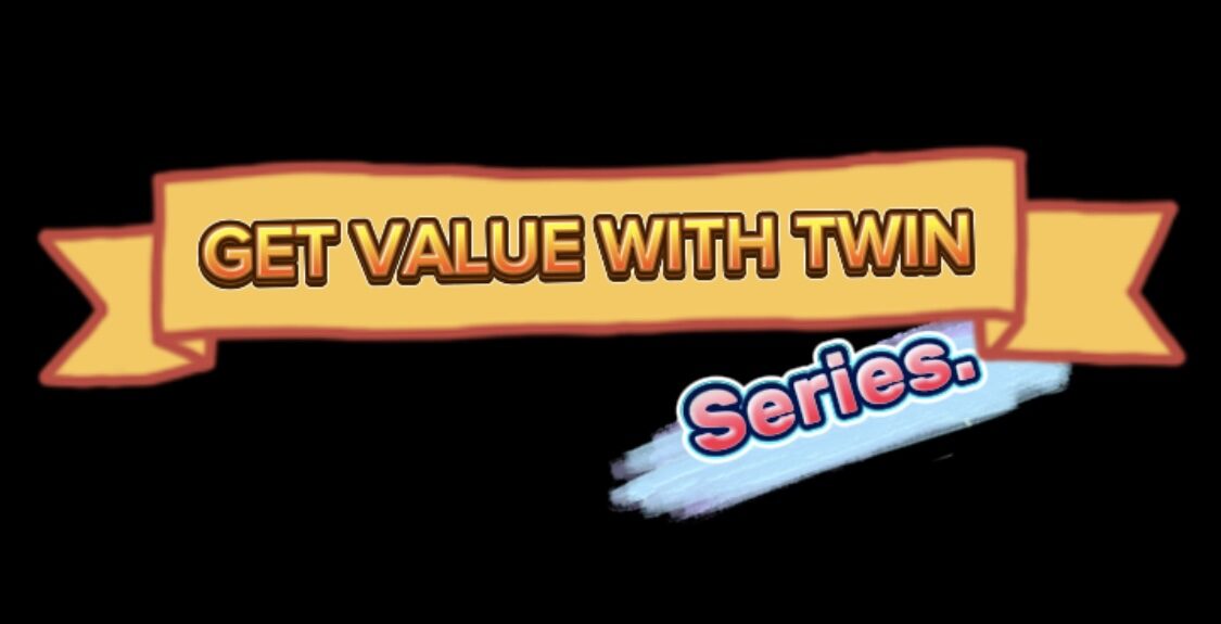 GET VALUE WITH TWIN SERIES..!!